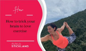 trick your brain into loving exercise
