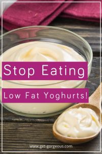 stop eathing low fat yoghurts (1)