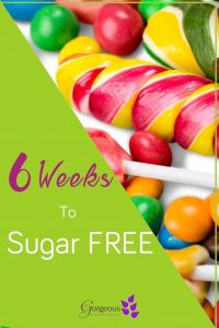 6 Weeks To Sugar Free